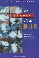 Etapes de la rééducation