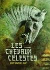 Les chevaux célestes