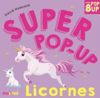 Super pop-up - Licornes