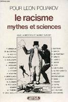 Pour Léon Poliakov - le racisme mythes et sciences., mythes et sciences