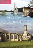 Je découvre l'Entre Deux-Mers