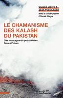 Le chamanisme des Kalash du Pakistan, Des montagnards polythéistes face à l'islam