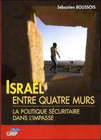 Israel Entre Quatre Murs