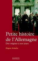 Petite histoire de l'Allemagne, des origines à nos jours