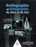 Radiographie et échographie du chien et du chat