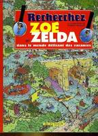 Recherchez Zoé et Zelda dans le monde délirant des vacances