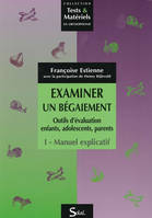 Examiner un bégaiement, Outils d'évaluation enfants, adolescents, parents