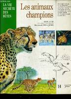 Les animaux champions