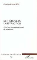 Esthétique de l'abstraction, Essai sur le problème actuel de la peinture