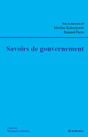 Savoirs de gouvernement - circulation, traduction, réception, circulation, traduction, réception