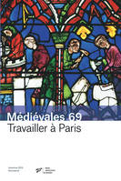 Travailler à Paris (XIIIe-XVIe siècle), Médiévales 69