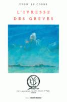 L'ivresse des grèves (juin)