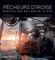 Pêcheurs d'Iroise, Mémoires des métiers de la mer