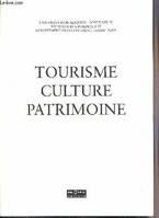 TOURISME CULTURE PATRIMOINE - UNIVERSITE MONTESQUIEU BORDEAUX IV IUT PERIGUEUX BORDEAUX IV DEPARTEMENT DEVELOPPEMENT TOURISTIQUE., [colloque, le 4 octobre 2002, Périgueux]
