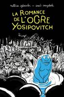 La romance de l'ogre Yosipovitch