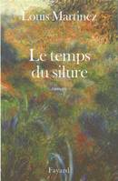 Ciel ouvert, 2, Le Temps du silure, roman