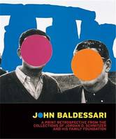 John Baldessari, A print retrospective from the collections of jordan d. schnitzer and his family foundation