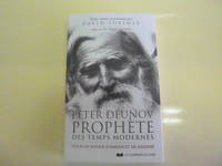 Peter Deunov, prophète des temps modernes, Pour un monde d'amour et de sagesse