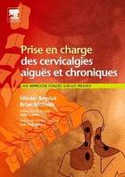 Prise en charge des cervicalgies aiguës et chroniques, Une approche fondée sur les preuves