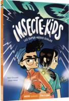 Insecte-kids, Les super-héros écolos