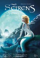 Seirens - Tome 3, Sauvage