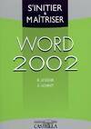 Word 2002 / s'initier & maîtriser