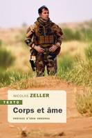 Corps et âme, Un médecin des forces spéciales témoigne