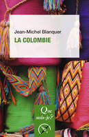 La Colombie, « Que sais-je ? » n° 4091