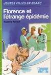 Florence et l'étrange épidémie