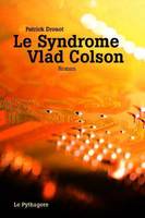 Le syndrome Vlad Colson