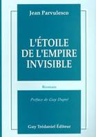 Etoile de l'empire invisible, roman