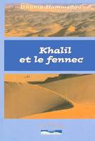 KHALIL ET LE FENNEC