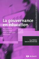 LA GOUVERNANCE EN EDUCATION, Régulation et encadrement intermédiaires