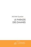 Le paradis des damnés