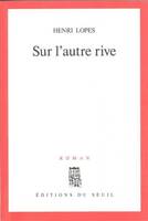 Sur l'autre rive, roman