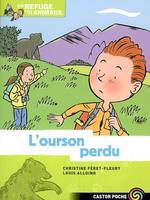 Un refuge pour les animaux, 8, L'Ourson perdu, L'OURSON PERDU