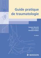 Guide pratique de traumatologie