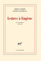 Lettres à Eugène (Correspondance 1977-1987)