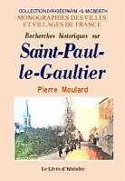 Recherches historiques sur Saint-Paul-le-Gaultier