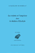 La Crainte et l'angoisse dans le théâtre d'Eschyle