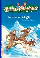 41, La cabane magique, Tome 41, Le chien des neiges