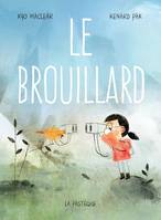 LE BROUILLARD