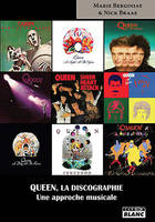 Queen, la discographie, une approche musicale