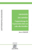 Divinités incarnées, L'apprentissage de la possession dans un culte afro-brésilien