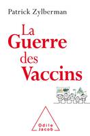 La guerre des vaccins, Histoire démocratique des vaccinations