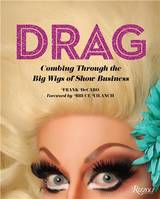 Drag Combing Through the Big Wigs of Show Business (New ed) /anglais