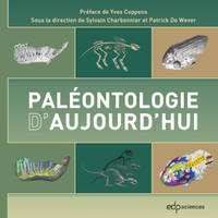 Paléontologie d'aujourd'hui, Deux siècles de paléontologie