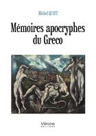 Mémoires apocryphes du Greco