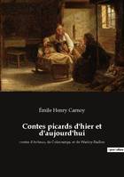 Contes picards d'hier et d'aujourd'hui, contes d'Acheux, de Colincamps, et de Warloy-Baillon