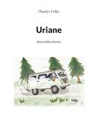 Uriane, Black Coffee Version